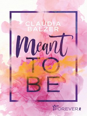 cover image of Meant to be